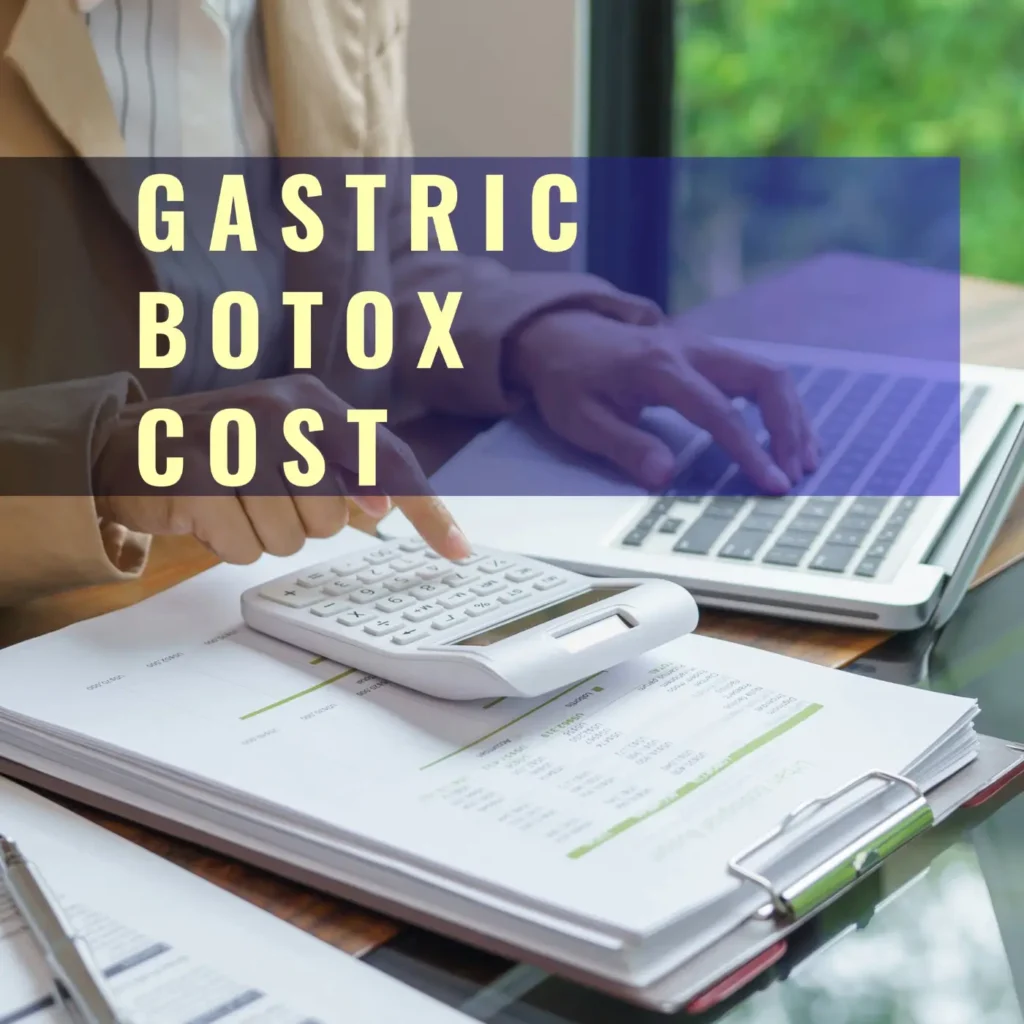 Gastric Botox Cost